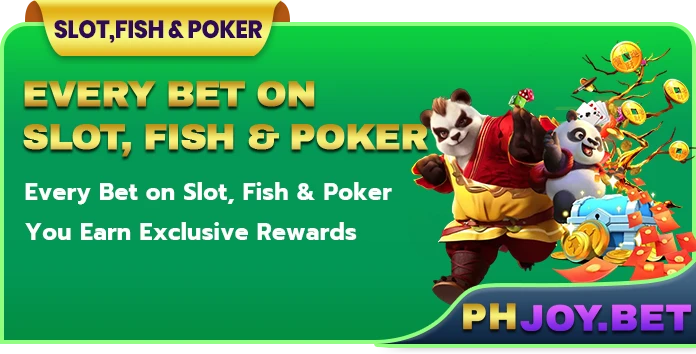 PHJoy Bet on Slot, Fish & Poker Bonus