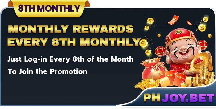 PHJoy Every 8th Month Rewards